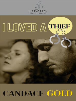 cover image of I Loved a Thief